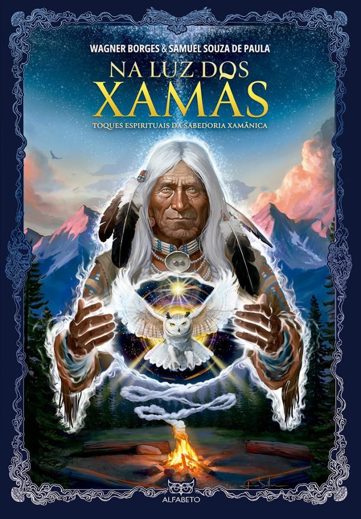 Na Luz dos Xamãs: Sabedoria Xamânica — Livro de Bolso